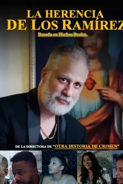 LA HERENCIA DE LOS RAMIREZ