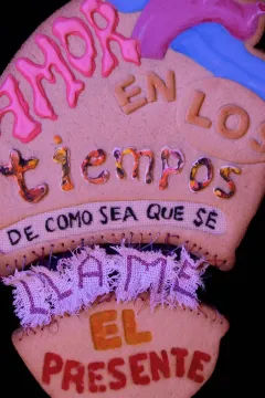 AMOR EN LOS TIEMPOS DE COMO SEA QUE SE LLAME EL PRESENTE